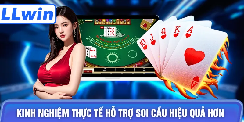 Kinh nghiệm thực tế hỗ trợ soi cầu hiệu quả hơn